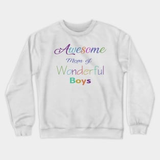 Awesome mom Crewneck Sweatshirt